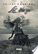 Let her go