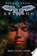 Letargo (Divani Saga - Libro 1)