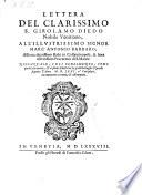 Lettera ... a Marc Antonio Barbaro ... nella quale se descrive la gran battaglia navale seguita l'anno 1571 a'Curzolari, nuovamente corr. eristampata