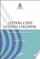 Lettera a Tito. Lettera a Filemone. Introduzione, traduzione e commento