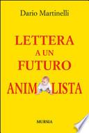 Lettera a un futuro animalista