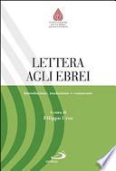 Lettera agli ebrei. Introduzione, traduzione e commento