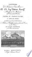 Lettera al Sig. Dott Koreff sopra il Tarantismo l'aria di Roma e delle sua Campagna, ed i Palazzi Pontificj entro (etc.)