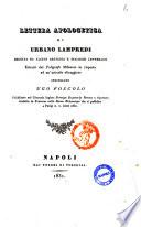 Lettera apologetica di Urbano Lampredi seguita da alcuni articoli e dialoghi letterarii estratti dal Poligrafo Milanese in risposta ad un'articolo oltraggioso intitolato Ugo Foscolo, pubblicato nel giornale inglese Foreign Quarterly Review ...