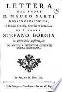 Lettera del padre d. Mauro Sarti monaco camaldolese, e teologo di monsig. arcivescovo di Ravenna al signore Stefano Borgia in difesa della dissertazione De antiqua Picentum civitate Cupra Montana