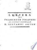 Lettera di Francesco Piranesi al signor generale d. Giovanni Acton