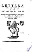 Lettera istruttiva dell'arciprete Pacomio sopra la pretesa cattedralità di Fabriano dal medesimo indirizzata al Capitolo, e Magistrato della città di Camerino doppo il suo ritorno da Roma