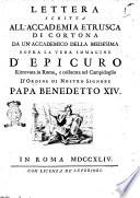 Lettera scritta all'Accademia etrusca di Cortona da un'accademico della medesima sopra la vera immagine d'Epicuro ritrovata in Roma, e collocata nel Campidoglio d'ordine di nostro signore papa Benedetto 14