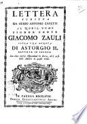 Lettera scritta da Guido Antonio Zanetti al nobil uomo signor conte Giacomo Zauli sopra una moneta di Astorgio 2. battuta in Faenza con altre notizie risguardanti la zecca, ed il corso delle monete in questa città