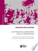 Letteratura come arte della formazione. Modelli umanistici alla base di sviluppo personale e comportamenti organizzativi