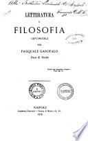 Letteratura e filosofia opuscoli per Pasquale Garofalo, duca di Bonito