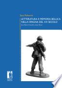 LETTERATURA E MEMORIA BELLICA NELLA SPAGNA DEL XX SECOLO
