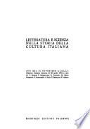Letteratura e scienza nella storia della cultura italiana