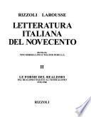 Letteratura italiana del Novecento Rizzoli Larousse: Le forme del realismo, dal realismo magico al neorealismo, 1930-1960
