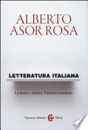 Letteratura italiana. La storia, i classici, l'identità nazionale