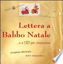 Lettere a Babbo Natale... e a Dio per conoscenza