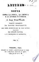 Lettere a Sofia sopra la fisica, la chimica e la storia naturale di Luigi Aimé-Martin tradotte liberamente da Davide Bertolotti con note scientifiche di varj autori tradotte da Cesare Rovida ... Vol. 1. [-5.!