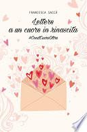 Lettere a un cuore in rinascita