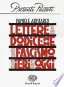 Lettere a una dodicenne sul fascismo di ieri e di oggi