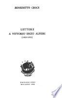 Lettere a Vittorio Enzo Alfieri (1925-1952)