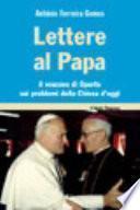 Lettere al papa. Il vescovo di Oporto sui problemi della Chiesa d'oggi