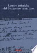 Lettere artistiche del Settecento veneziano