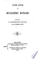 Lettere critiche di Ruggiero Bonghi perché la letteratura italiana non sia popolare in Italia