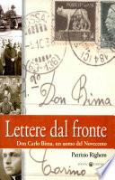 Lettere dal fronte. Don Carlo Bima, un uomo del Novecento