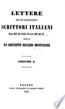Lettere de' piu eccellenti scrittori italiani dalla meta del secolo XVII alla meta del XIX.