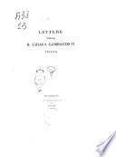 Lettere della b. Chiara Gambacorti pisana [a cura di Cesare Guasti]