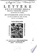 Lettere devotissime della beata vergine santa Caterina da Siena