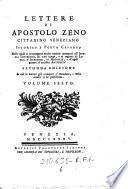 Lettere di Apostolo Zeno, cittadino Veneziano, Istorico e Poeta Cesareo