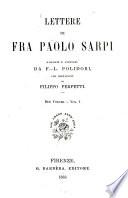 Lettere di Fra Paolo Sarpi, raccolte e annotate da F.-L. Polidori, con prefazione di Filippo Perfetti