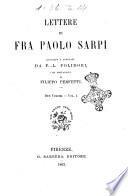 Lettere di fra Paolo Sarpi raccolte e annotate da F. L. Polidori
