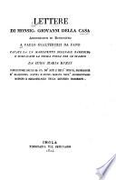 Lettere di Giovanni Della Casa a Carlo Gualteruzzi Da Fano cavate da un manoscritto originale barberino e pubblicate la prima volta per le stampe da Luigi Maria Rezzi