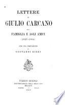 Lettere di Giulio Carcano alla famiglia e agli amici, 1827-1884