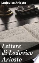 Lettere di Lodovico Ariosto