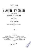 Lettere di Massimo D'Azeglio a sua moglie Luisa Blondel