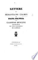 Lettere di Sebastiano Ciampi, di Franc. del Furia e di Gasparo Bencini intorno alcune varianti del noto Supplimento di Longo