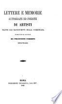 Lettere e memorie autografe ed inedite di artisti tratte dai manoscritti della Corsiniana