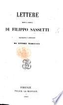 Lettere edite e inedite di F. Sassetti raccolte e annotate da E. Marcucci