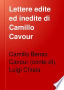 Lettere edite ed inedite di Camillo Cavour