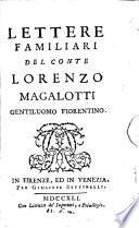 Lettere familiari del conte Lorenzo Magalotti gentiluomo fiorentino