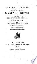 Lettere familiari inedite del conte Gasparo Gozzi raccolte e date in luce dall'abate Angelo Dalmistro