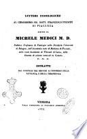 Lettere fisiologiche al chiarissimo sig. dott. Francesco Freschi di Piacenza estratte dal giornale per servire ai progressi della patologia e della terapeutica scritte da Michele Medici ...