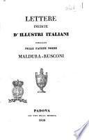 Lettere inedite d'illustri italiani pubblicate nelle fauste nozze Maldura-Rusconi [a cura di Fortunato Federici]