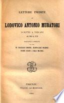 Lettere inedite di Lodovico Antonio Muratori scritte a Toscani dal 1695 al 1749