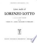 Lettere inedite di Lorenzo Lotto su le tarsie di S. Maria Maggiore in Bergamo