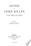 Letters of John Keats to His Family and Friends