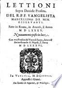 Lettioni sopra Daniele Profeta ¬del ¬R. ¬P. ¬F. ¬Vangelista ¬Masrcellino ...